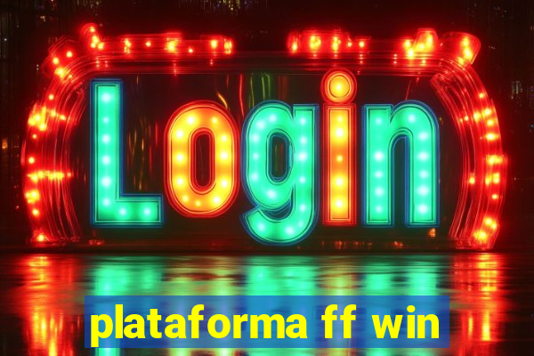 plataforma ff win